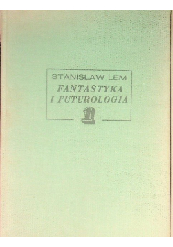 Fantastyka i futurologia Tom 1