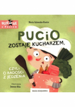 Pucio zostaje kucharzem
