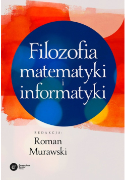 Filozofia matematyki i informatyki