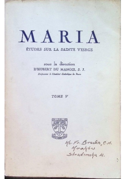 Maria - Etudes sur la sainte Vierge. Tome V