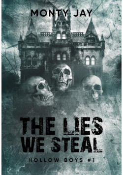 Hollow Boys T.1 The lies we steal