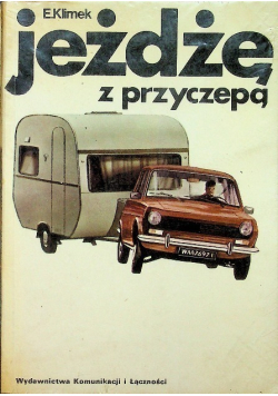 Jeżdżę z przyczepą