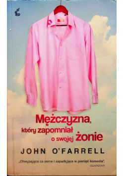 Mężczyzna, który zapomniał o swojej żonie