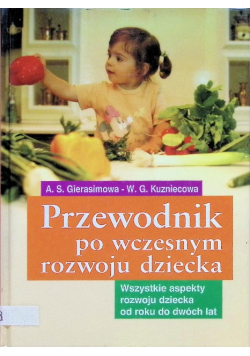 Przewodnik po wczesnym rozwoju dziecka