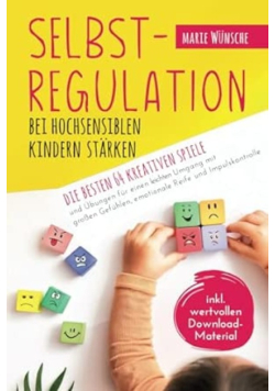 Selbstregulation bei hochsensiblen Kindern starken