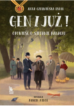 Gen i już. Opowieść o Stefanie Banachu