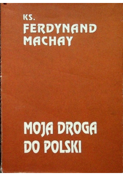 Moja droga do Polski