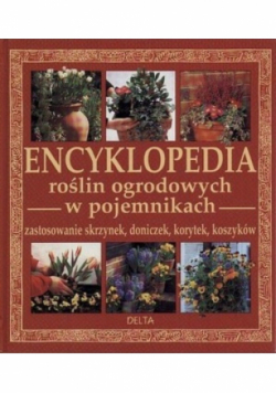 Encyklopedia roślin ogrodowych w pojemnikach