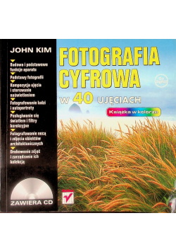 Fotografia cyfrowa w 40 ujęciach