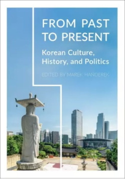 From Past to Present Korean Culture, History and Politics