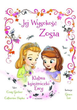 Jej Wysokość Zosia. Klątwa księżniczki Ewy