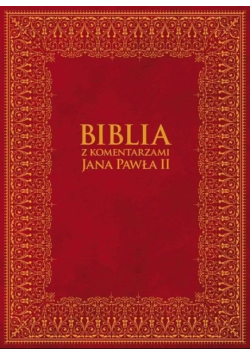 Biblia z komentarzami Jana Pawła II