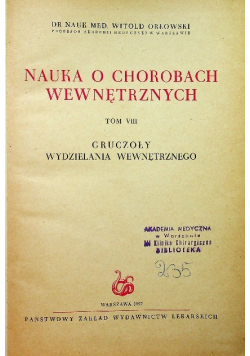 Nauka o chorobach wewnętrznych Tom VIII