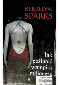 Jak poślubić wampira milionera