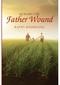 Healing the Father Wound