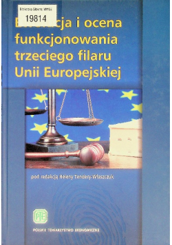 Ewolucja I Ocena Funkcjonowania Trzeciego filaru Unii Europejskiej