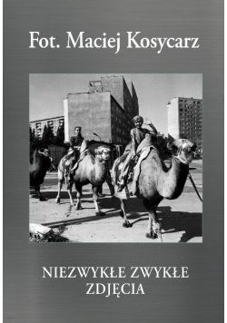 Niezwykłe zwykłe zdjęcia