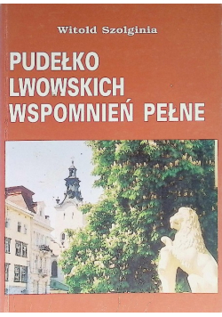 Pudełko Lwowskich Wspomnień Pełne