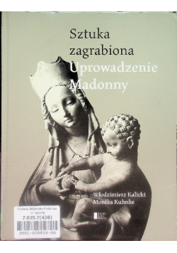 Sztuka zagrabiona Uprowadzenie Madonny