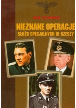 Nieznane operacje służb specjalnych III Rzeszy