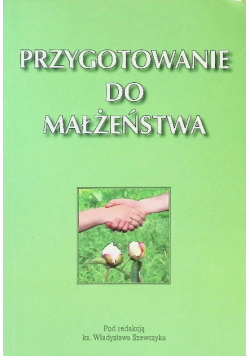 Przygotowanie do małżeństwa