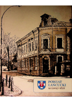 Powiat Łańcucki wczoraj i dziś