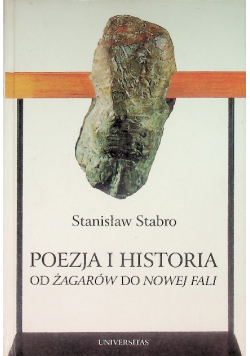 Poezja i historia  Od Żagarów do Nowej Fali