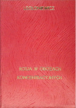 Rosja w obozach koncentracyjnych
