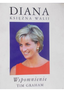 Diana Księżna Walii wspomnienia