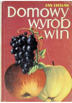 Domowy wyrób win
