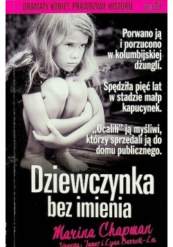 Dramaty kobiet prawdziwe historie Tom 29 Dziewczynka bez imienia