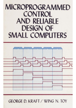 Microprogrammed control and reliable design of small computers