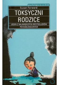 Toksyczni rodzice