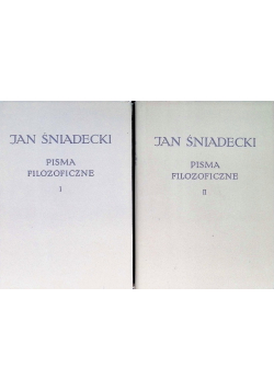 Śniadecki Pisma filozoficzne Tom I  i II