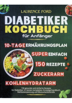 Diabetiker Kochbuch fur Anfanger