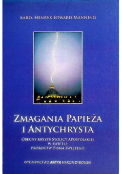 Zmagania Papieża i Antychrysta