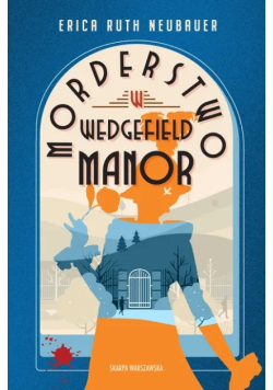 Morderstwo w Wedgefield Manor