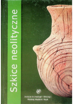 Szkice neolityczne