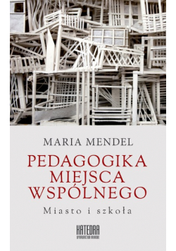 Pedagogika miejsca wspólnego