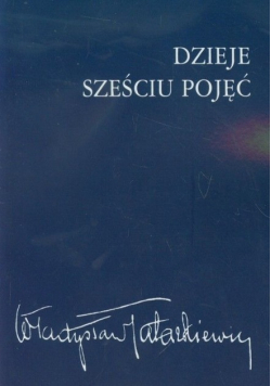 Dzieje sześciu pojęć