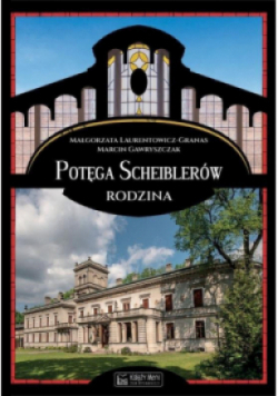 Potęga Scheiblerów Rodzina