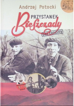 Przystanek Bieszczady. Bez cenzury