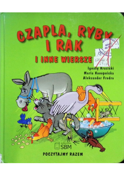Czapla ryby i rak i inne wiersze