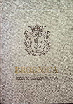 Brodnica Siedem Wieków Miasta