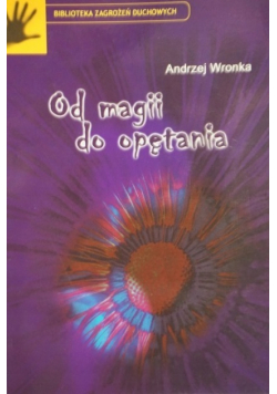 Od magii do opętania