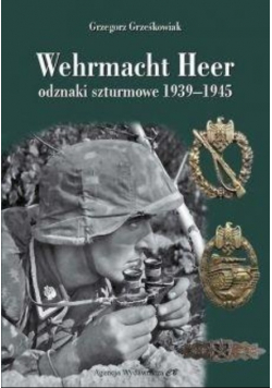 Wehrmacht Heer odznaki szturmowe 1939 - 1945
