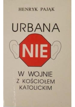 Urbana NIE w wojnie z kościołem katolickim