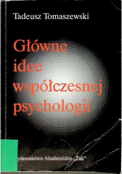 Główne idee współczesnej psychologii