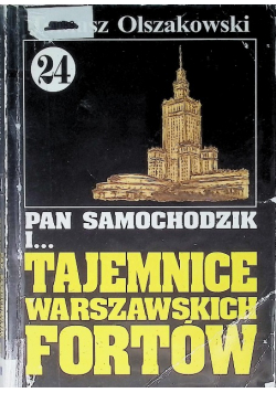 Pan Samochodzik i tajemnice warszawskich fortów Tom 24