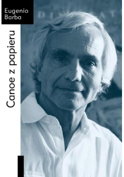 Canoe z papieru. Traktat o Antropologii Teatru